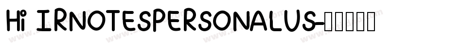 Hi IRNOTESPERSONALUS字体转换